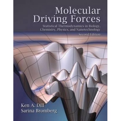 Molecular Driving Forces Dill Ken