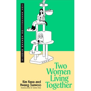 Two Women Living Together | Sunwoo Hwang (ISBN: 9781529959567)