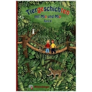 Tiergeschichten mit Mia und Mio - Band 8 | Bettina Erdmann, Ingrid Hecht (ISBN: 9783619144082)
