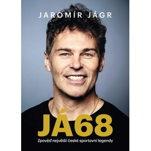 Jaromír Jágr JÁ68 - Zpověď největší české sportovní legendy | Lukáš Tomek, Zdeněk Janda (ISBN: 9788053030892)