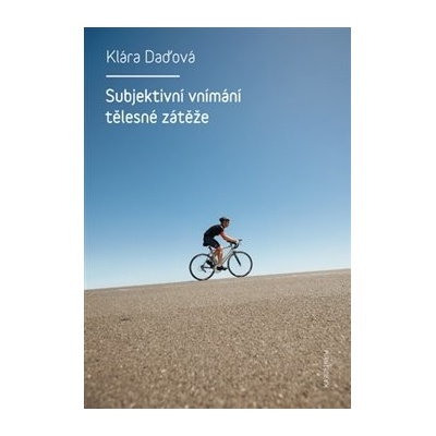 Subjektivní vnímání tělesné zátěže - Klára Daďová