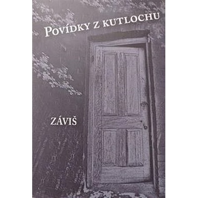 Povídky z kutlochu - Milan Smrčka Záviš