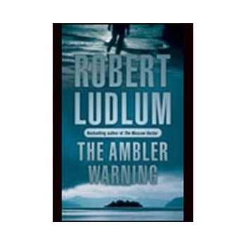 The Ambler Warning - Robert Ludlum