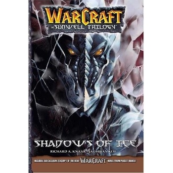 WarCraft: The Sunwell Trilogy #2: Shadows of Ice Knaak Richard A.Paperback