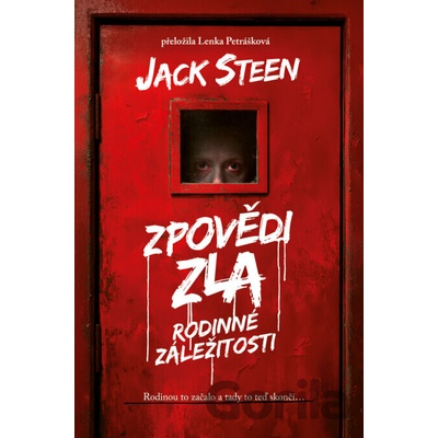 Zpovědi zla: Rodinné záležitosti Jack Steen