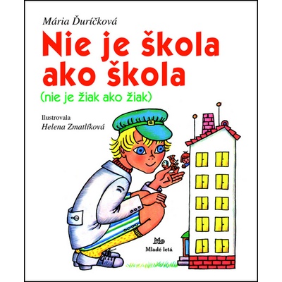 Nie je škola ako škola - nie je žiak ako žiak - Mária Ďuríčková