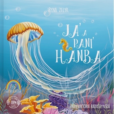 Já a paní Hanba (český jazyk) - Iryna Zelyk, Viktoria Radushynska (ilustrátor)