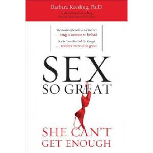 M. Evans & Company Sex So Great She Can't Get Enough | Barbara Keesling