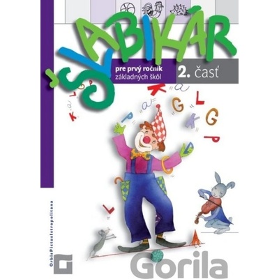 Šlabikár pre 1. ročník ZŠ – 2. časť Štefeková