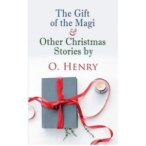 Gift of the Magi & Other Christmas Stories by O. Henry | O. Henry (ISBN: 9788027307333)