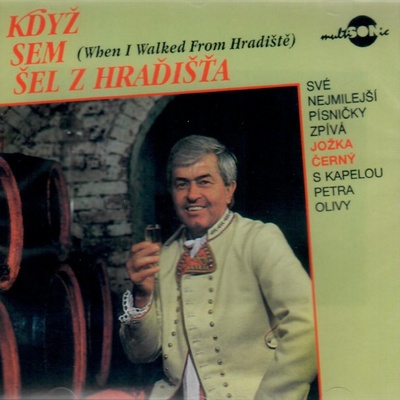 Černý Jožka - Když jsem šel z Hradišťa CD