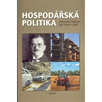 Hospodářská politika - Igor Kotlán, Christiana Kliková
