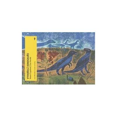 Vyhořelí dinosauři - Eva Horská, Noemi Cupalová