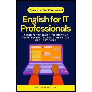 English for IT Professionals | Khaled A (2024)