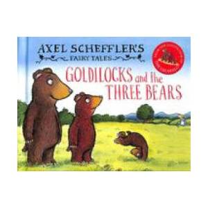 Axel Scheffler's Fairy Tales: Goldilocks and the Three Bears | Axel Scheffler (ISBN: 9780702307850)