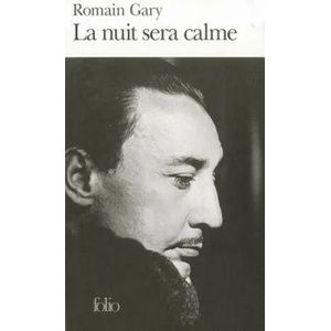 La nuit sera calme | Romain Gary (ISBN: 9782070367191)