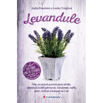 Levandule GRADA - Lenka Tréglová
