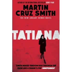 Tatiana | Martin Cruz Smith (ISBN: 9781849838122)