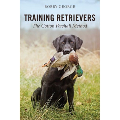 Training Retrievers | George Bobby N. Jr