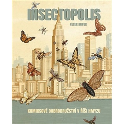Insektopolis - Peter Kuper