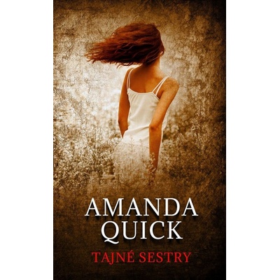 Tajné sestry - Amanda Quicková