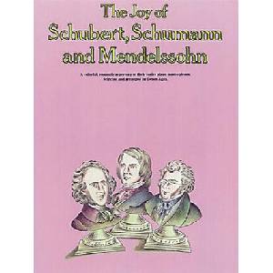 The Joy of Schubert, Schumann and Mendelssohn: Piano Solo | Hal Leonard Corp, Denes Agay (ISBN: 9780825681028)
