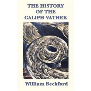 History of the Caliph Vathek | BECKFORD, WILLIAM, J (ISBN: 9781515428404)