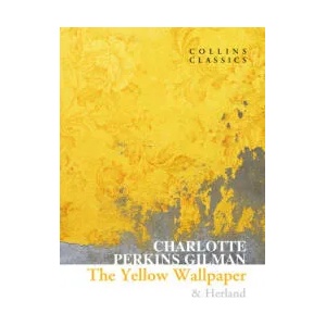 Yellow Wallpaper & Herland (ISBN: 9780008527921)