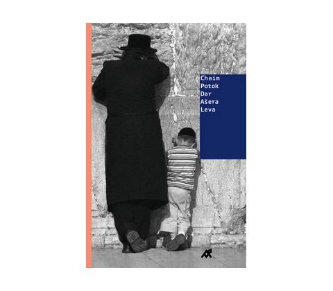 Dar Ašera Leva - Chaim Potok
