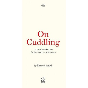 On Cuddling | Phanuel Antwi (ISBN: 9780745346113)