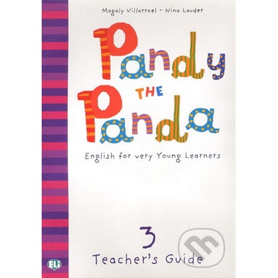 Pandy the Panda 3 Teacher's Guide with Class Audio CD - M. Villarroel, N. Lauder