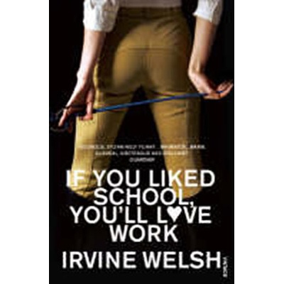 If You Liked School You'll Love Work