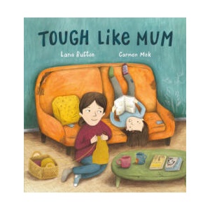 Tough Like Mum | Carmen Mok (ISBN: 9780735265981)