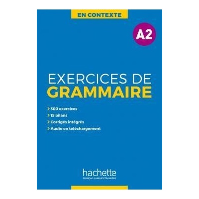 En contexte Exercices de grammaire A2 Učebnice, Brožovaná