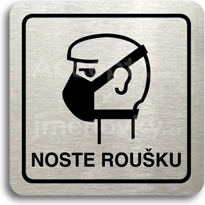 ACCEPT Piktogram noste roušku II - stříbrná tabulka - černý tisk
