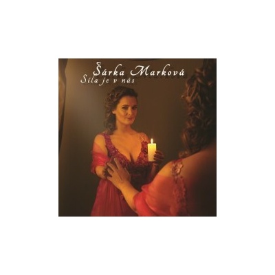 Marková Šárka - Síla je v nás / Digipack CD