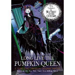 Disney Tim Burton's The Nightmare Before Christmas: Long Live the Pumpkin Queen (ISBN: 9781835873137)