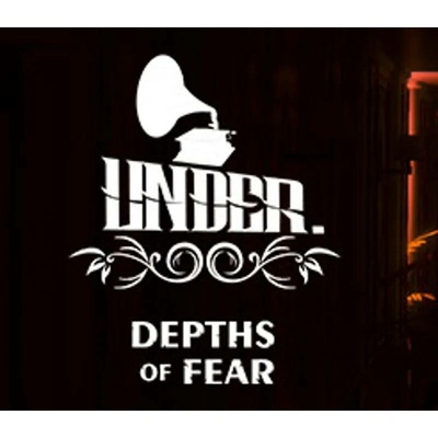 UNDER: Depths Of Fear