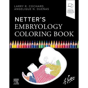Netter's Embryology Coloring Book (ISBN: 9780443379154)