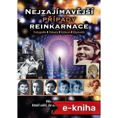 Nejzajímavější případy reinkarnace - Ramaja s.r.o.