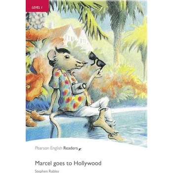 Marcel goes to Hollywood - Stephen Rabley