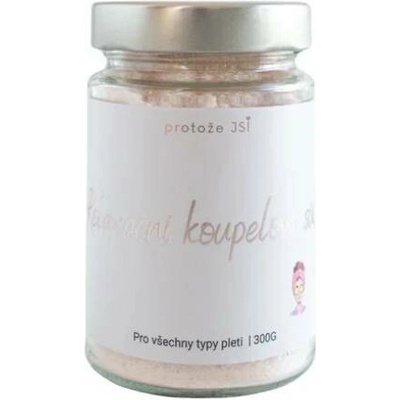 protože JSI Relaxační koupelová sůl 300 g