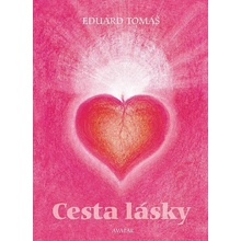 Cesta lásky - Eduard Tomáš