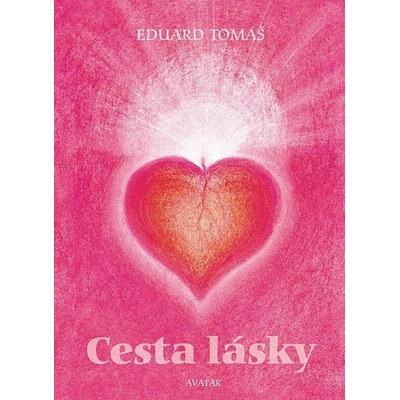 Cesta lásky - Eduard Tomáš