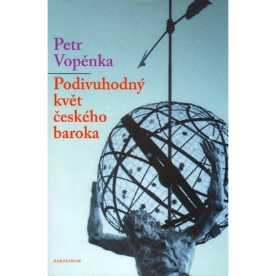 Podivuhodný květ českého baroka Petr Vopěnka