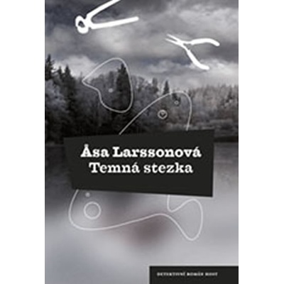 Temná stezka - Äsa Larssonová