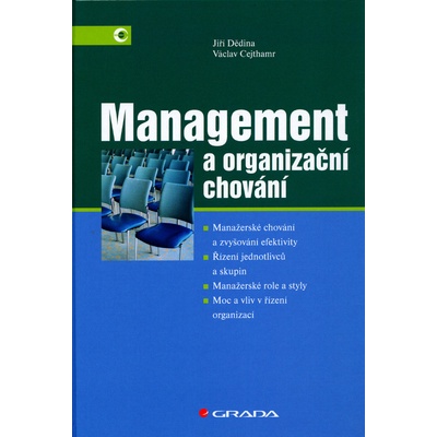 Management a organizační chování - Jiří Dědina, Václav Cejthamr