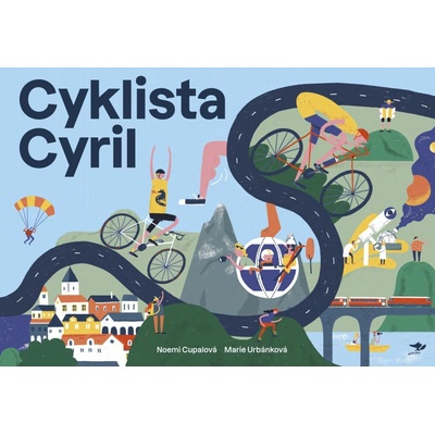 Cyklista Cyril - Noemi Cupalová, Marie Urbánková