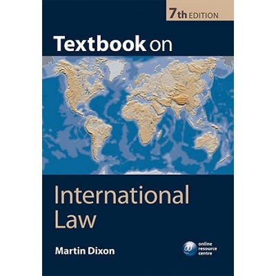Textbook on International Law 7th ed. - M. Dixon