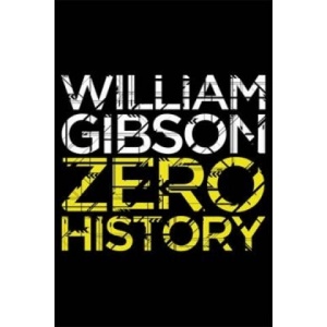Zero History (ISBN: 9780670919550)